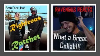 Righteous & Ratchet Reaction by Ravenous Rafael