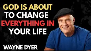 Wayne Dyer Reveals the Secret: Trust God and Watch Your Life Transform