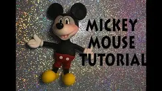 HOW TO MAKE MICKEY MOUSE TUTORIAL  | CLAY FIGURINE | CAKE TOPPER | Cup n Cakes Gourmet