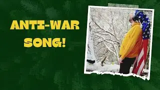 Two Plus Two Equals War (Anti-War Song by Deer Monarchy)