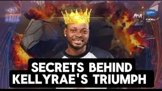 SECRETS BEHIND KELLYRAE'S TRIUMPH AT BB NAIJA SEASON 9