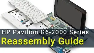 Руководство по сборке ноутбука HP Pavilion G6-2000 Series