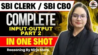 Input Output Reasoning One Shot | Complete Input Output Reasoning Tricks | SBI CLERK/CBO | Nirja Mam