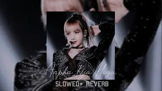Aapka kya hoga ( Slowed+Reverb )