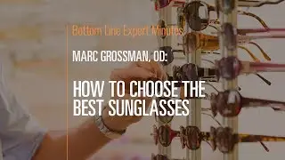 How to Choose the Best Sunglasses