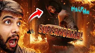 [HORROR] SUPERNORMAL...BUT NOTHING IS NORMAL | Gameplay in Hindi