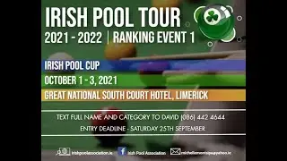 Irish Pool Cup 2021 - Saturday Morning Session