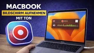 MacBook Bildschirm aufnehmen mit Ton - Anleitung deutsch 