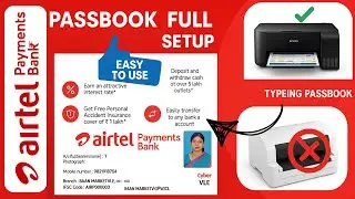 Airtel Payments Bank Passbook Print Software | Passbook Print Printer Setup | Airtel Bank Passbook