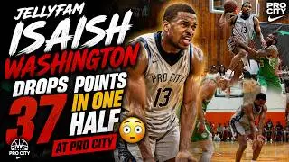 JellyFam Isaish Washington drops 37 points in one half at Pro City Aug 6th 2026