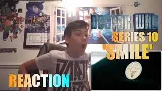DOCTOR WHO - 10X02 SMILE REACTION