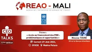 CEO TALK 11ème édition : Moussa Touré, DG de la banque Atlantique
