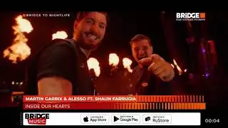 Martin Garrix & Alesso ft. Shaun Farrugia - Inside Our Hearts (BRIDGE)