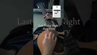 Last Friday Night - Katy Perry // Guitar Chords