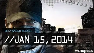 WATCH_DOGS (January 15, 2014)