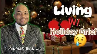 “Living With Holiday Grief”