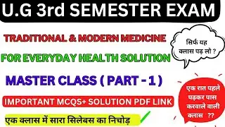 traditional & modern medicine system for everyday health solution ba 2nd year