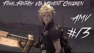 Final Fantasy VII: Advent Children 「AMV」