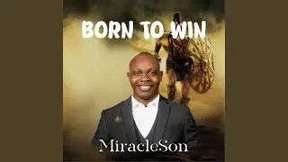 Born to Win