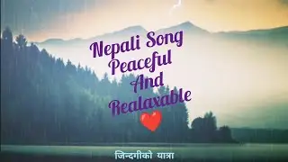 Nepali song #peaceful #peacefulmusic #peacefulnature #relaxable 