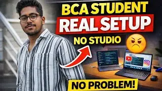 BCA Student ka Real Setup 💻 | No Studio, Only Mehnat 🔥