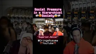 Social Pressure in a Hierarchical Society🇯🇵 #Japan #Podcast #CringeMusume