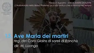 13.  Ave Maria dei martiri