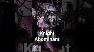Chaos Knight #chaosknight #chaosspacemarine