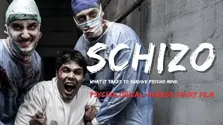 SCHIZO - Psychological Horror [Short Film]