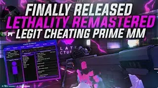 LETHALITY REMASTERED | NEW BEST LEGIT CSGO CHEAT OF 2019!