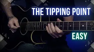 The Tipping Point - Tears For Fears | Guitar Lesson Tutorial with Chords/Tabs and Lyrics