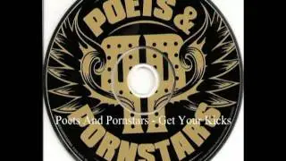 Poets And Pornstars - Get Your Kicks