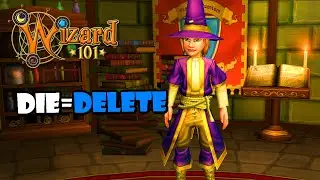 Wizard101: A NEW Die=DELETE ADVENTURE BEGINS...