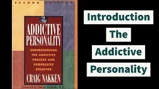 Introduction The addictive personality #107