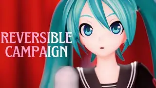 Reversible Campaign (Project DIVA-styled original MV)