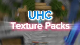 Top 3 Best UHC Texture Packs