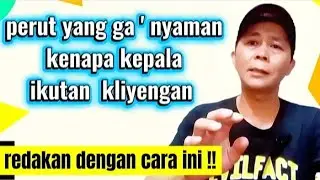 Perut tidak nyaman timbul kliyengan ?? redakan dengan cara ini !!