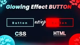 Glowing Effect Button  @El_Shadow.Youtube | CSS HTML