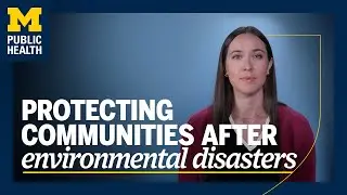 When disaster strikes: Protecting health after environmental crises | Jen Smith explains