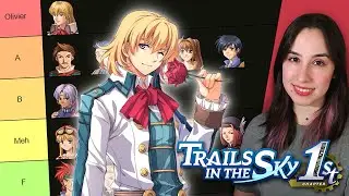 Ranking ALL Trails in the Sky 1st Chapter Characters! (Tier List)