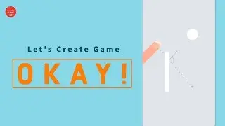 Unity tutorial -  how to create Okay Game - Part 2 intro