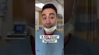 WHEN YOU MISPRONOUNCE YOUR MEDICATIONS PT. 2