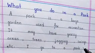 | Essay visit to park in English | What you do in a Park |