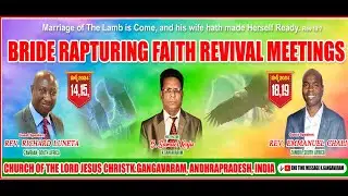 BRIDE RAPTURING FAITH REVIVAL MEETINGS DAY  1  (14-03-2024)