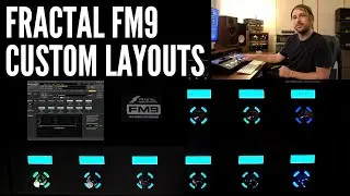 FRACTAL FM9 &mdash; ИНСТРУКЦИЯ ПО СПЕЦИАЛЬНОЙ РАЗМЕТКЕ | Пресеты Дэвида Хислопа [Bethel Music]