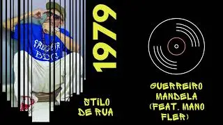 GUERREIRO MANDELA - STILO DE RUA feat. @ManoFler