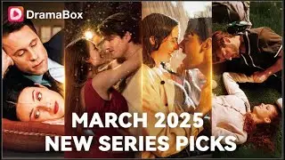 🎬 March&rsquo;s Hottest NEW SERIES Mashup! 🔥| DramaBox