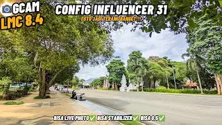 LMC 8.4 BEST CONFIG FILE DOWNLOAD‼️Gcam Lmc 8.4 Config INFLUENCER 31 Bisa 0.5 &Stabilizer Live Photo