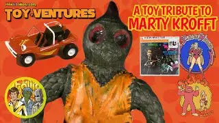Toy-Ventures: A Toy Tribute to Marty Krofft
