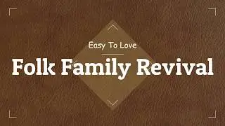 Folk Family Revival LIVE at The Barn Whiskey Bar (Easy To Love)